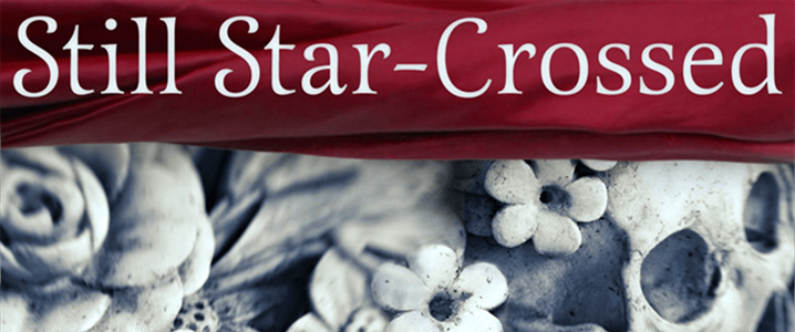 Still Star-Crossed