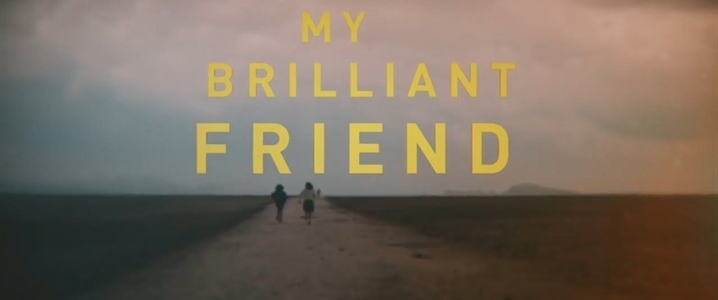 My Brilliant Friend
