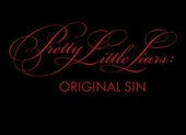 Pretty Little Liars: Original Sin