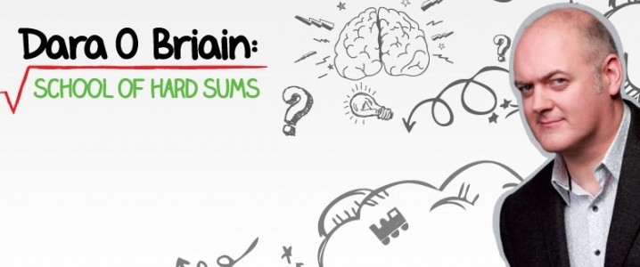 Dara O Briain: School of Hard Sums
